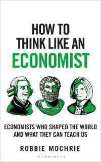 経済学者の思考法<br>How to Think Like an Economist : Great Economists Who Shaped the World and What They Can Teach Us (How to Think)
