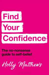 Find Your Confidence : The no-nonsense guide to self-belief