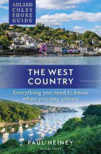 Adlard Coles Shore Guide: The West Country : Everything you need to know when you step ashore (Adlard Coles Shore Guides)