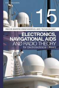 Reeds Vol 15: Electronics, Navigational AIDS and Radio Theory for Electrotechnical Officers 2nd edition (Reeds Marine Engineering and Technology Series) （2ND）