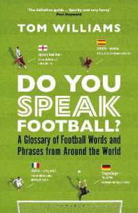 Do You Speak Football? : A Glossary of Football Words and Phrases from around the World （2ND）