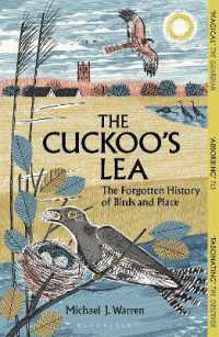 The Cuckoo's LEA : The Forgotten History of Birds and Place