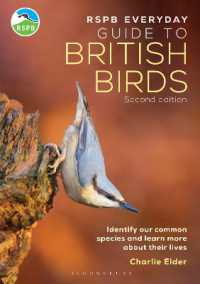 The RSPB Everyday Guide to British Birds : Identify our common species and learn more about their lives （2ND）