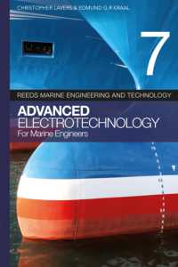 Reeds vol 7: Advanced Electrotechnology for Marine Engineers (Reeds Marine Engineering and Technology Series) （4TH）