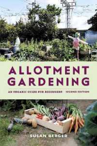 Allotment Gardening : An Organic Guide for Beginners （2ND）