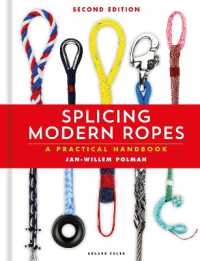 Splicing Modern Ropes 2nd edition : A Practical Handbook （2ND）