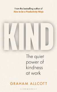 KIND : The quiet power of kindness at work