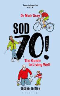 Sod Seventy!: The Guide to Living Well : 2nd edition (Sod) （2ND）