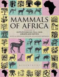 Mammals of Africa: Volume VI : Hippopotamuses, Pigs, Deer, Giraffe and Bovids