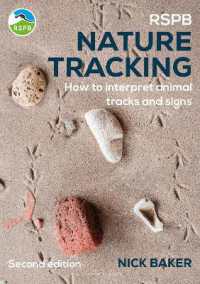 RSPB Nature Tracking : How to interpret animal tracks and signs (Rspb) （2ND）