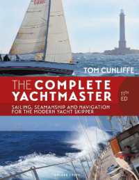 The Complete Yachtmaster 11th edition : Sailing, Seamanship and Navigation for the Modern Yacht Skipper （11TH）
