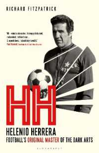 HH : Helenio Herrera - Football's Original Master of the Dark Arts