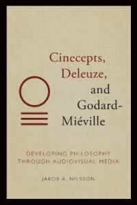 Cinecepts, Deleuze, and Godard-Mieville : Developing Philosophy through Audiovisual Media