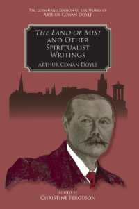 The Land of Mist and Other Spiritualist Writings (The Edinburgh Edition of the Works of Arthur Conan Doyle)