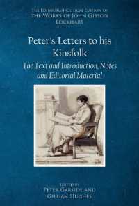Peter'S Letters to His Kinsfolk : The Text and Introduction, Notes, and Editorial Material (The Edinburgh Critical Edition of the Works of John Gibson Lockhart)