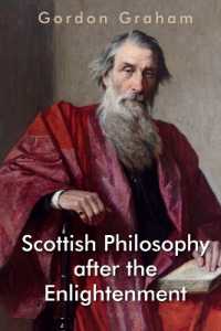 Scottish Philosophy after the Enlightenment (Edinburgh Studies in Scottish Philosophy)