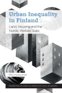 Urban Inequality in Finland : Land, Housing and the Nordic Welfare State (Edinburgh Studies in Urban Political Economy)