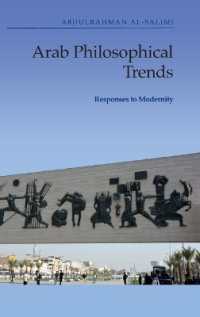 Arab Philosophical Trends : Responses to Modernity