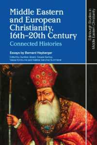 Middle Eastern and European Christianity, 16th-20th Century : Connected Histories (Edinburgh Studies in Middle Eastern Christianity)
