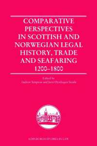 Comparative Perspectives in Scottish and Norwegian Legal History, Trade and Seafaring, 1200-1800 (Edinburgh Studies in Law)