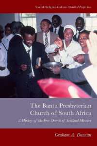 Bantu Presbyterian Church of South Africa : A History of the Free Church of Scotland Mission (Scottish Religious Cultures)