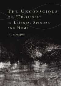 The Unconscious of Thought in Leibniz, Spinoza, and Hume (Cycles)