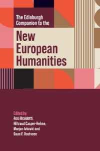 Ｒ．ブライドッティ共編／エディンバラ版　新ヨーロッパ人文学必携<br>The Edinburgh Companion to the New European Humanities