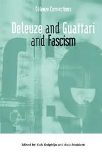 ドゥルーズ＆ガタリと今日のファシズム<br>Deleuze and Guattari and Fascism (Deleuze Connections)