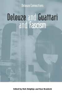 Deleuze and Guattari and Fascism (Deleuze Connections)