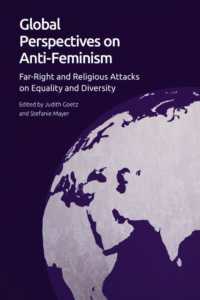 Global Perspectives on Anti-Feminism : Far-Right and Religious Attacks on Equality and Diversity