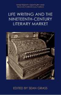Life Writing and the Nineteenth-Century Literary Market (Nineteenth-century and Neo-victorian Cultures)