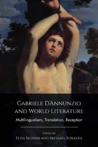 Gabriele D'Annunzio and World Literature : Multilingualism, Translation, Reception