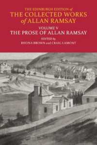 The Prose of Allan Ramsay (Edinburgh Edition of the Collected Works of Allan Ramsay)