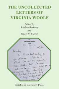 ヴァージニア・ウルフ未集成書簡集<br>The Uncollected Letters of Virginia Woolf