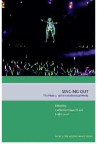 Singing Out : The Musical Voice in Audiovisual Media (Music and the Moving Image)