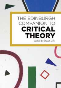 批評理論必携<br>The Edinburgh Companion to Critical Theory (Edinburgh Companions to Literature and the Humanities)