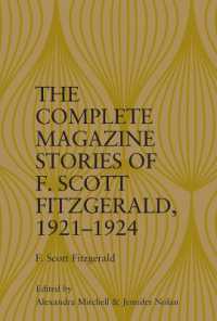 フィッツジェラルド雑誌小説集成1921-1924年<br>The Complete Magazine Stories of F. Scott Fitzgerald, 1921-1924