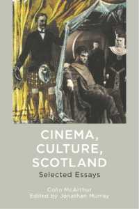 Cinema, Culture, Scotland : Selected Essays