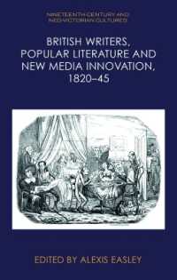 British Writers, Popular Literature and New Media Innovation, 1820 45 (Nineteenth-century and Neo-victorian Cultures)