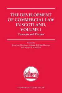 The Development of Commercial Law in Scotland, Volume 1 : Concepts and Themes (Edinburgh Studies in Law)