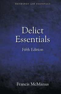 Delict Essentials : 5th Edition (Edinburgh Law Essentials) （5TH）