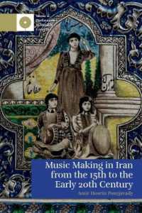 Music Making in Iran from the 15th to the Early 20th Century (Music and Performance in Muslim Contexts)