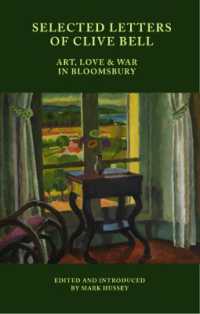 Selected Letters of Clive Bell : Art, Love and War in Bloomsbury
