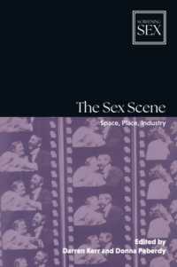 The Sex Scene : Space, Place, Industry (Screening Sex)