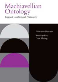 Machiavellian Ontology : Political Conflict and Philosophy (Incitements)