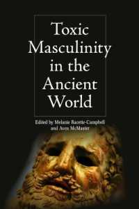 Toxic Masculinity in the Ancient World (Intersectionality in Classical Antiquity)