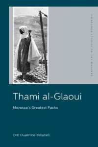 Thami al-Glaoui : Morocco's Greatest Pasha (Edinburgh Studies on the Maghreb)