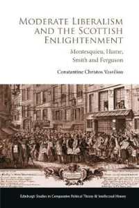 Moderate Liberalism and the Scottish Enlightenment : Montesquieu, Hume, Smith and Ferguson