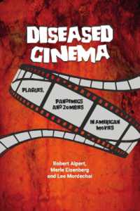 Diseased Cinema : Plagues, Pandemics and Zombies in American Movies