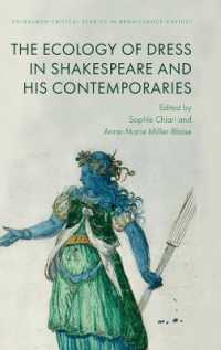 The Ecologies of Dress in Shakespeare and His Contemporaries (Edinburgh Critical Studies in Renaissance Culture)